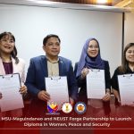 MSU-Maguindanao Supports NEUST’s Diploma in Women, Peace and Security through MOA Signing